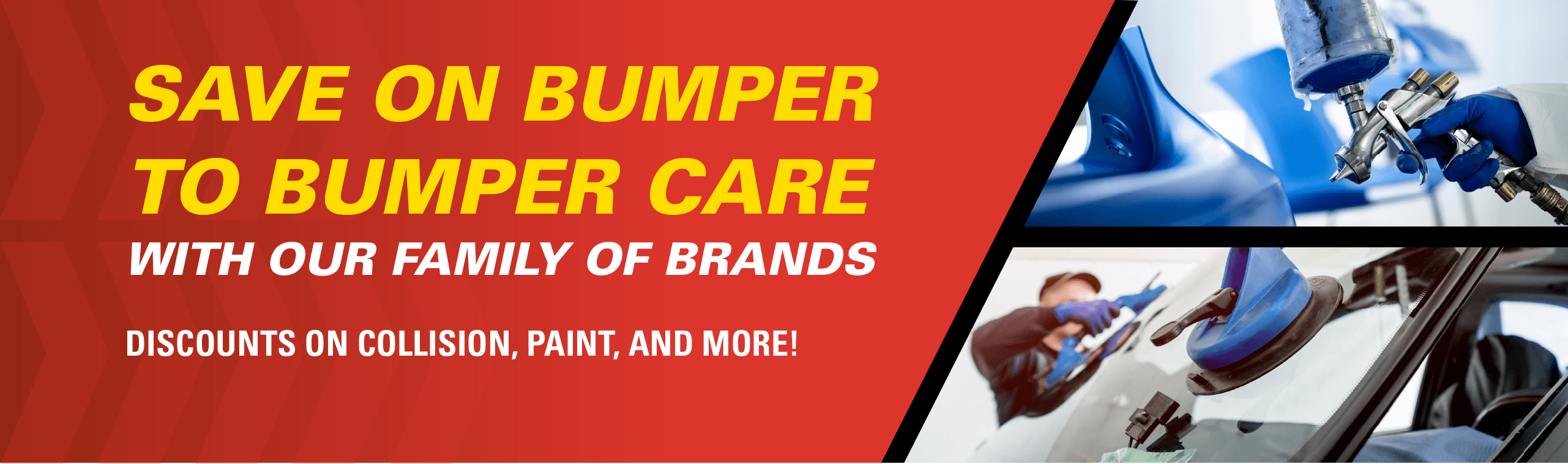 Save on Bumper to Bumper Care with Our Family of Brands: Discounts on Collision, Paint, and More!