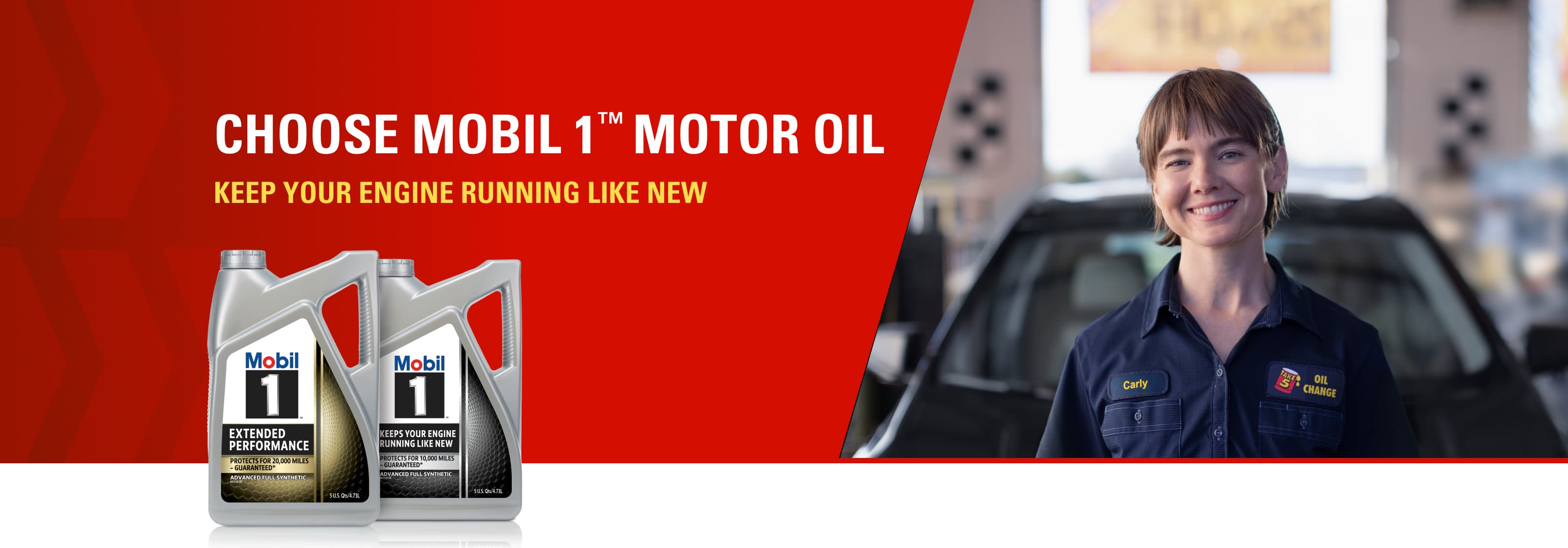 Choose Mobil1 Motor Oil - Keep your engine running like new.